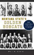 Montana State's Golden Bobcats