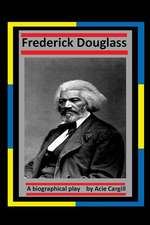 Frederick Douglass