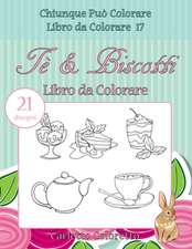 Te & Biscotti Libro Da Colorare