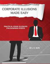 Corporate Illusions Made Easy