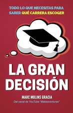 La Gran Decision