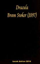 Dracula Bram Stoker - (1897)