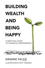 Building Wealth and Being Happy