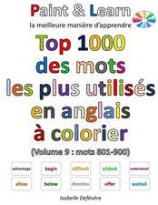 Top 1000 Des Mots Les Plus Utilises En Anglais (Volume 9