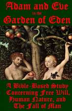 Adam and Eve in the Garden of Eden