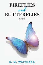 Fireflies and Butterflies