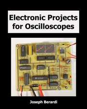 Electronic Projects for Oscilloscopes