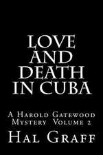 Love and Death in Cuba