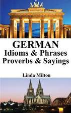 German Idioms & Phrases - Proverbs & Sayings