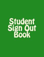 The Student Sign Out Book