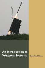 An Introduction to Weapons Systems (English Edition)