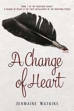 A Change of Heart