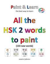 All the Hsk 2 Words to Paint