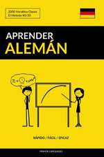 Aprender Aleman - Rapido / Facil / Eficaz