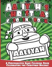 Aaliyah's Christmas Coloring Book