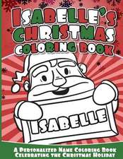 Isabelle's Christmas Coloring Book