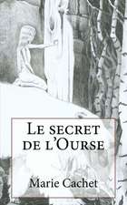 Le Secret de L'Ourse