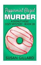 Peppermint Glazed Murder