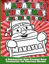 Makayla's Christmas Coloring Book