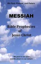 Messiah ... Bible Prophecies of Jesus Christ