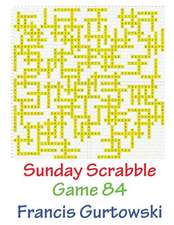 Sunday Scrabble Game 84