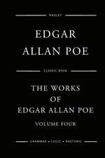 The Works of Edgar Allan Poe - Volume Four