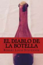 El Diablo de La Botella (Spanish Edition)