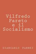 Vilfredo Pareto E Il Socialismo