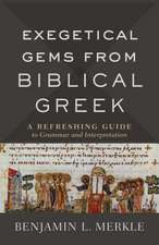 EXEGETICAL GEMS FROM BIBLICAL