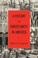 A History of Christianity in America