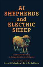 AI Shepherds and Electric Sheep