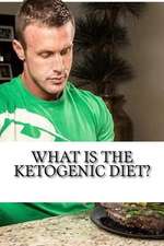 What Is the Ketogenic Diet?