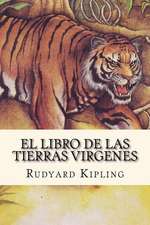 El Libro de Las Tierras Virgenes (Spanish Edition)