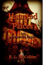 Stories of Haunted Houses and Tormented Souls