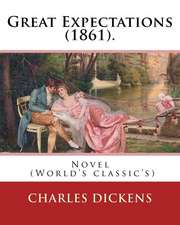 Great Expectations (1861). by