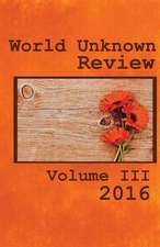 World Unknown Review Volume III