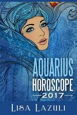 Aquarius Horoscope 2017