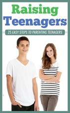 Raising Teenagers