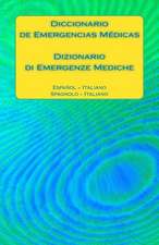 Diccionario de Emergencias Medicas / Dizionario Di Emergenze Mediche