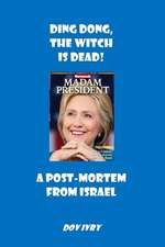 Ding Dong, the Witch Is Dead! a Post-Mortem from Israel