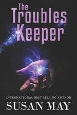 The Troubles Keeper