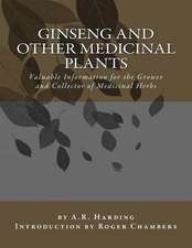 Ginseng and Other Medicinal Plants