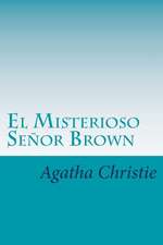 El Misterioso Senor Brown