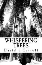 Whispering Trees