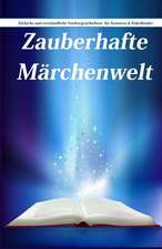 Zauberhafte Marchenwelt