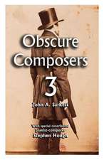 Obscure Composers 3