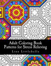 Adult Coloring Book - Patterns for Stress Relieving