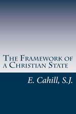 The Framework of a Christian State