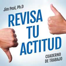 Revisa Tu Actitud