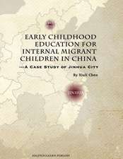 Early Childhood Education for Internal Migrant Children in China